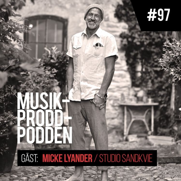 cover art for #97 Allt har ett sound i Studio Sandkvie