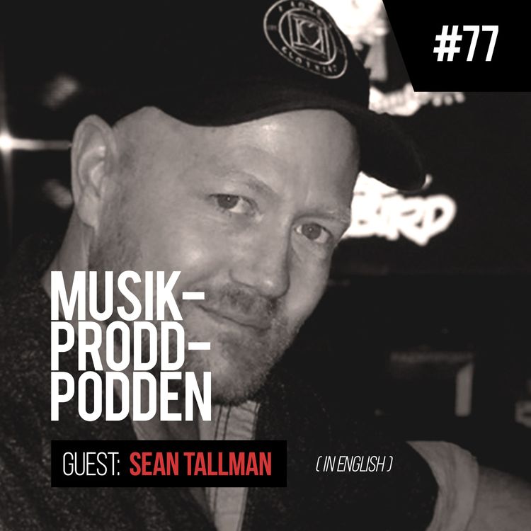 cover art for #77 Rap engineering with Sean Tallman