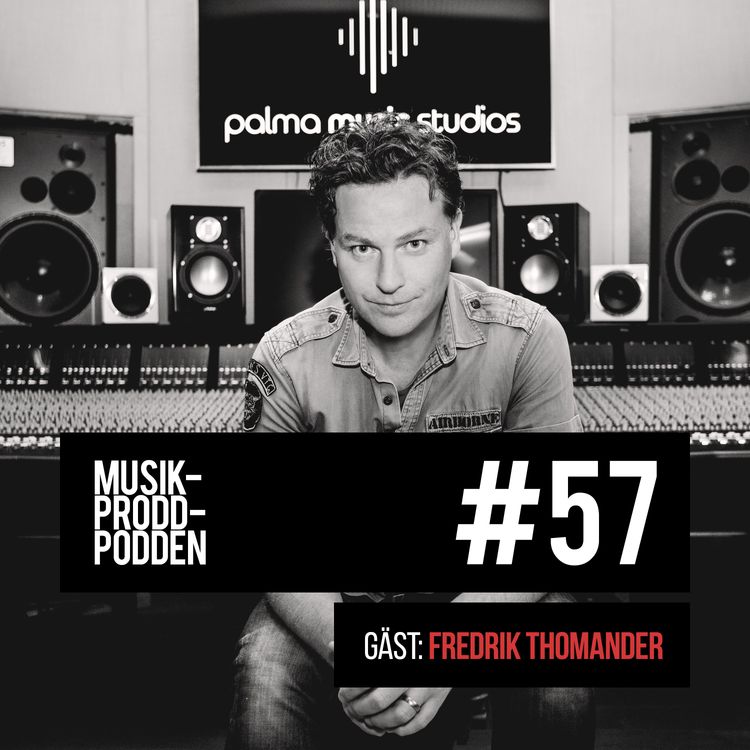 cover art for #57 En studio på Mallis med Fredrik Thomander
