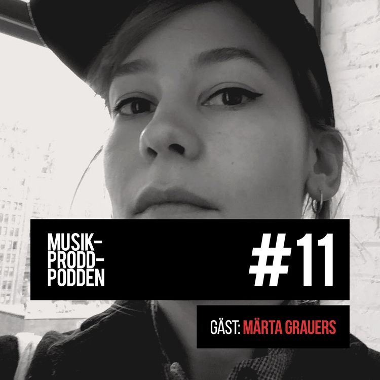 cover art for #11 Trippelkomprimerad röst och samplingar med Märta Grauers