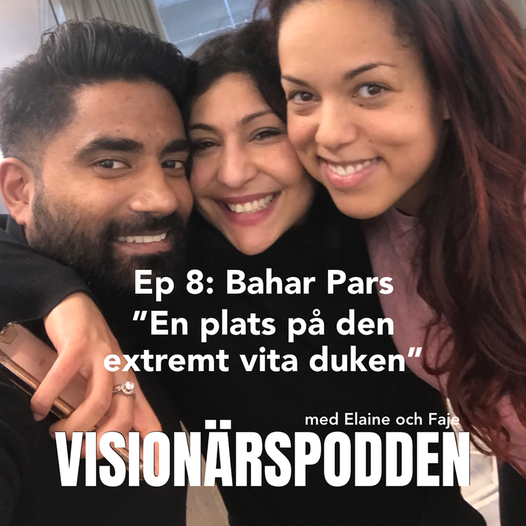 cover art for Ep 8: Bahar Pars "En plats på den extremt vita duken"