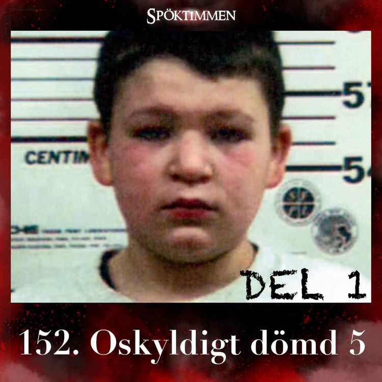 cover art for 152. Oskyldigt dömd 5 – Del 1