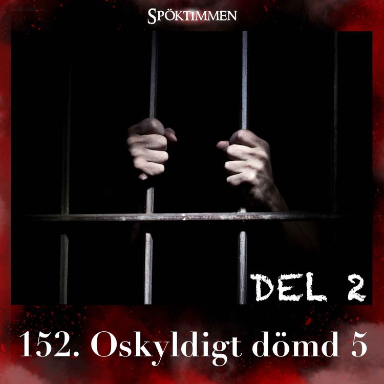 cover art for 152. Oskyldigt dömd 5 – Del 2