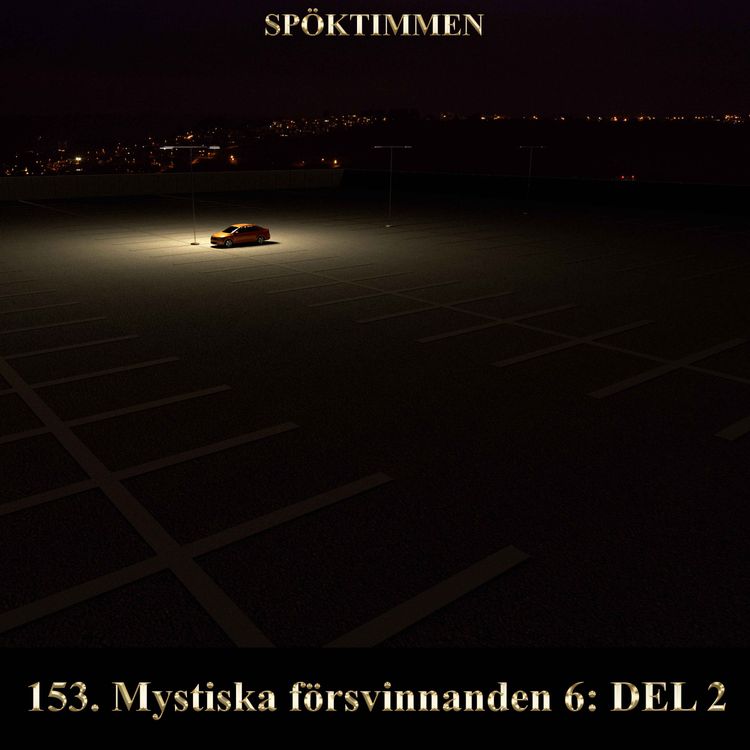 cover art for 153. Mystiska försvinnanden 6 – Del 2