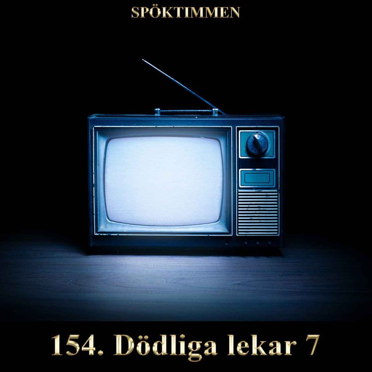 cover art for 154. Dödliga lekar 7