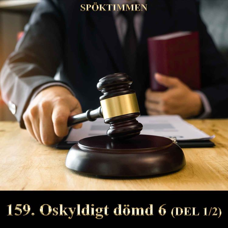 cover art for 159. Oskyldigt dömd 6 – Del 1