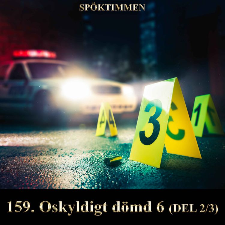 cover art for 159. Oskyldigt dömd 6 – Del 2