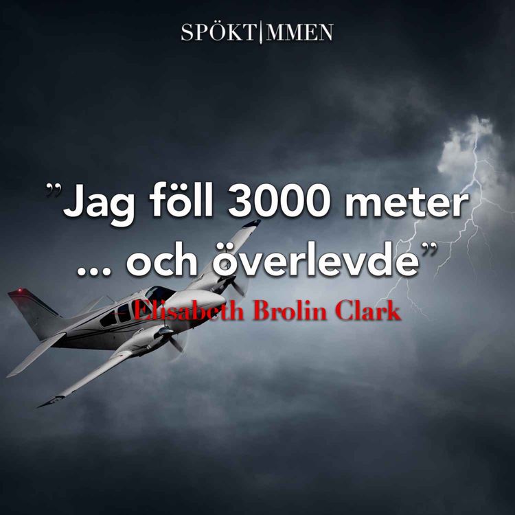 cover art for "Jag föll 3000 meter och överlevde" – Elisabeth Brolin Clark om flygkraschen 1980