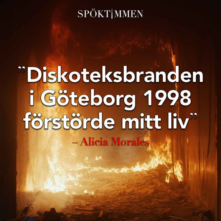 cover art for "Diskoteksbranden i Göteborg 1998 förstörde mitt liv" – Alicia Morales