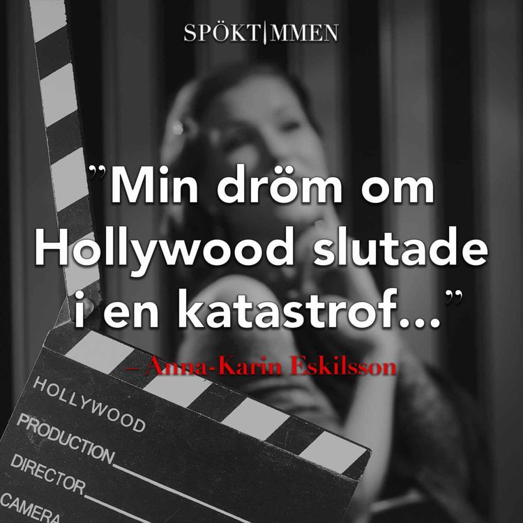 cover art for "Min dröm om Hollywood slutade i en katastrof" – Anna-Karin Eskilsson