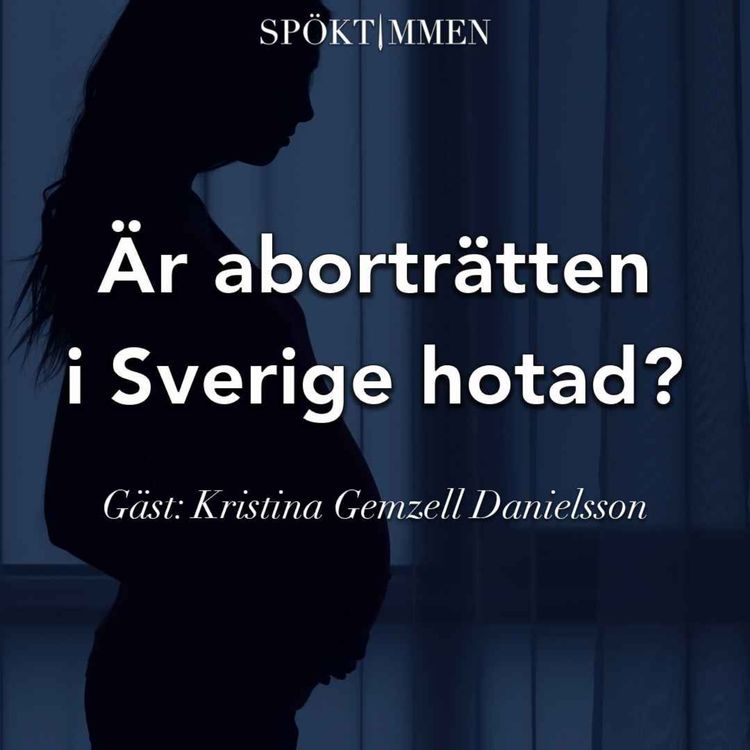 cover art for Är aborträtten i Sverige hotad? – Gäst: Kristina Gemzell Danielsson