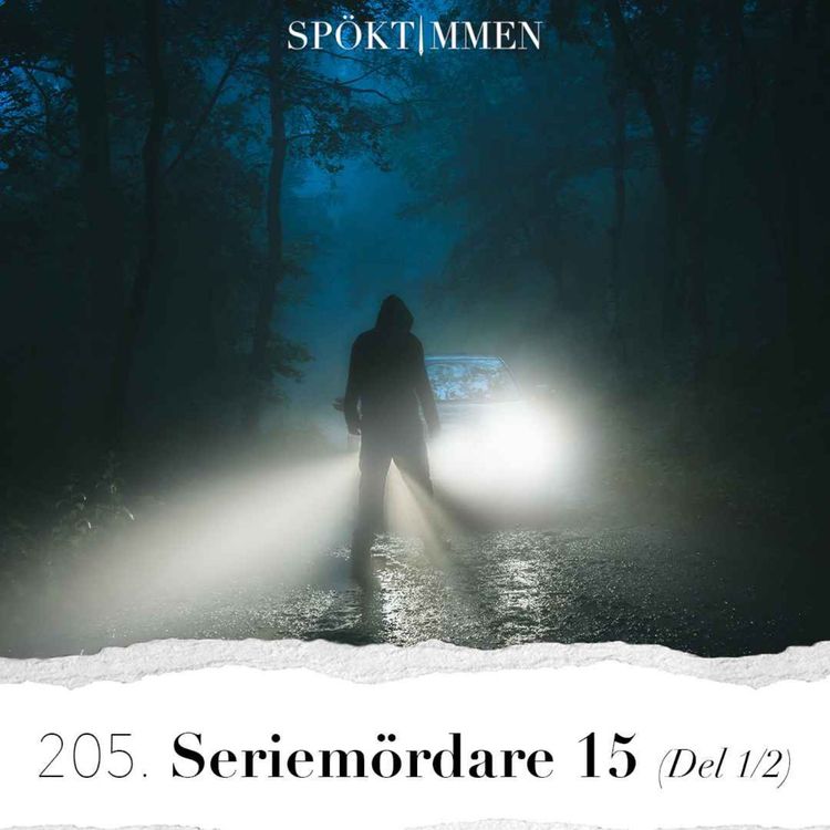 cover art for 205. Seriemördare 15 – Del 1