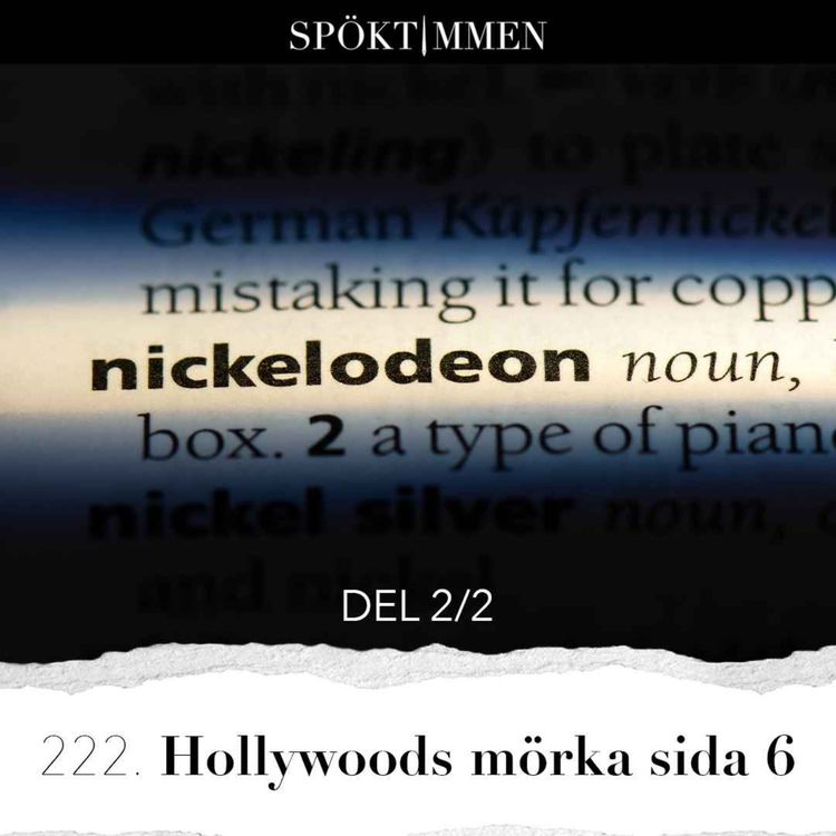 cover art for 222. Hollywoods mörka sida 6 – Del 2