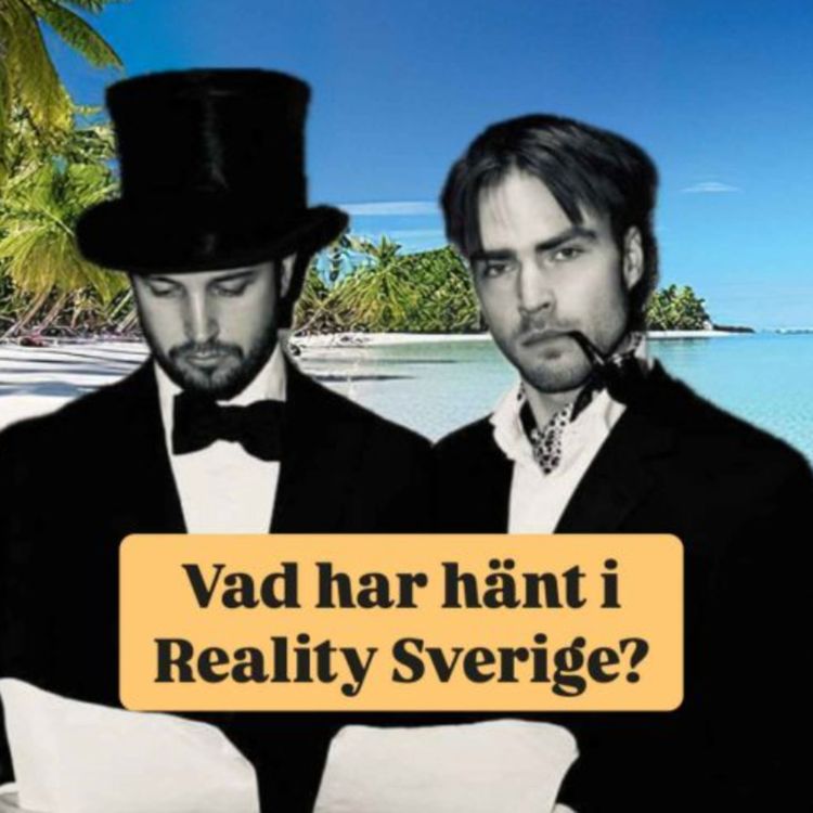 cover art for Vad har hänt i Reality-Sverige 4/12