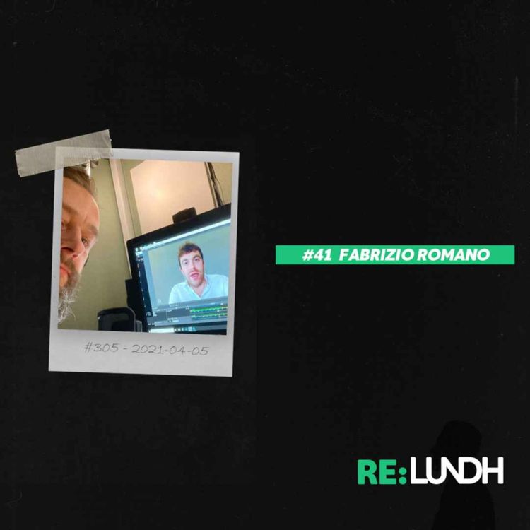 cover art for 41 Re:Lundh - Fabrizio Romano