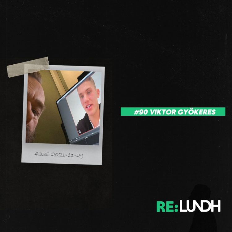cover art for 90 Re:Lundh - Viktor Gyökeres