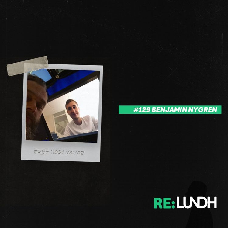 cover art for 129 - Re:Lundh - Benjamin Nygren