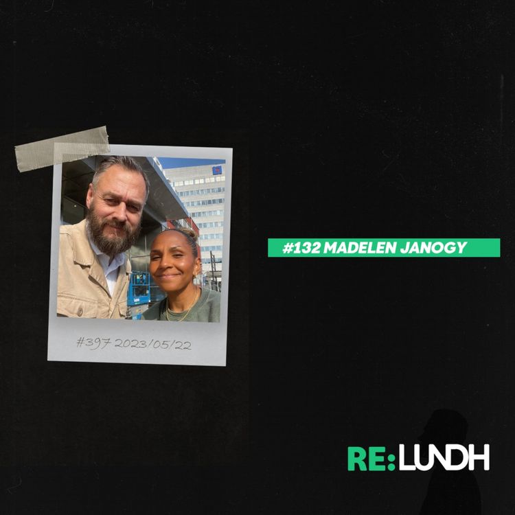 cover art for 132 Re:Lundh – Madelen Janogy