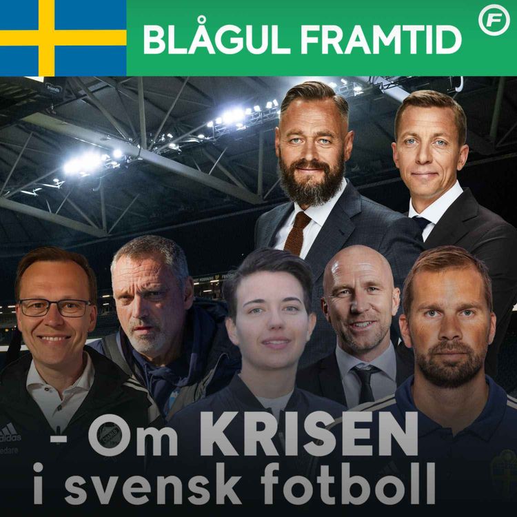 cover art for Blågul framtid 14 - Larssons och Bennisons väg mot toppen: ”En nyckel att göra något extra med guldkornen”
