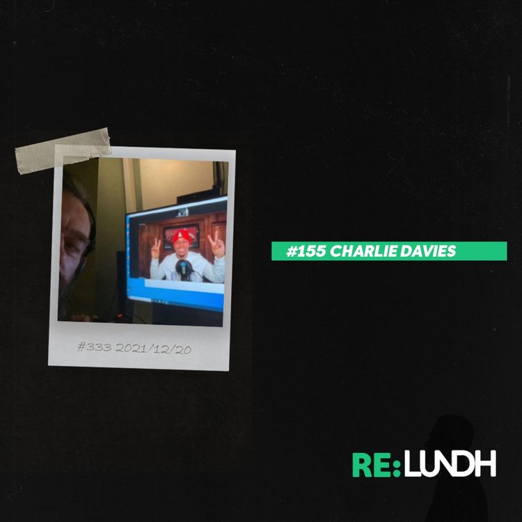 cover art for 155 Re:Lundh – Charlie Davies