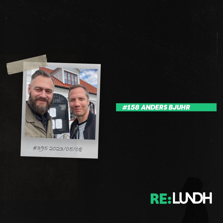 cover art for 158 Re:Lundh – Anders Bjuhr