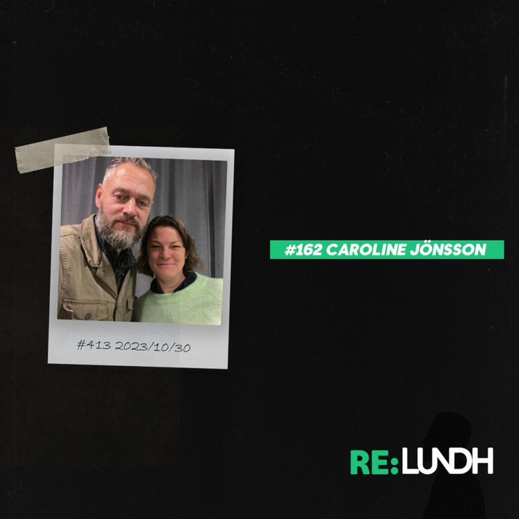 cover art for 162 Re:Lundh – Caroline Jönsson