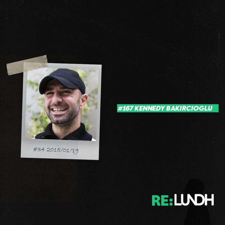cover art for 167 Re:Lundh - Kennedy Bakircioglu