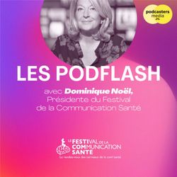 cover art for Les podflash du Festival de la Communication Santé
