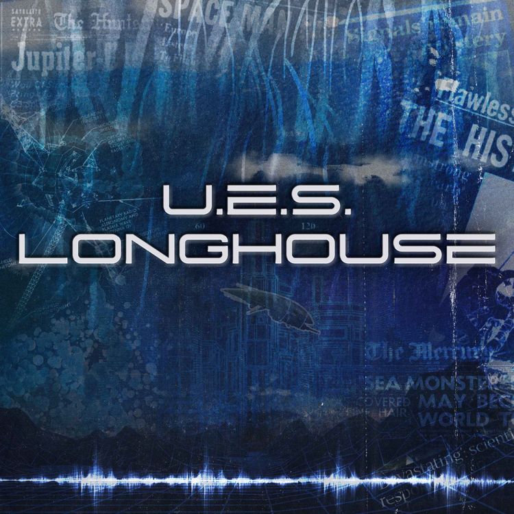 cover art for U.E.S. Longhouse Chapter Eight