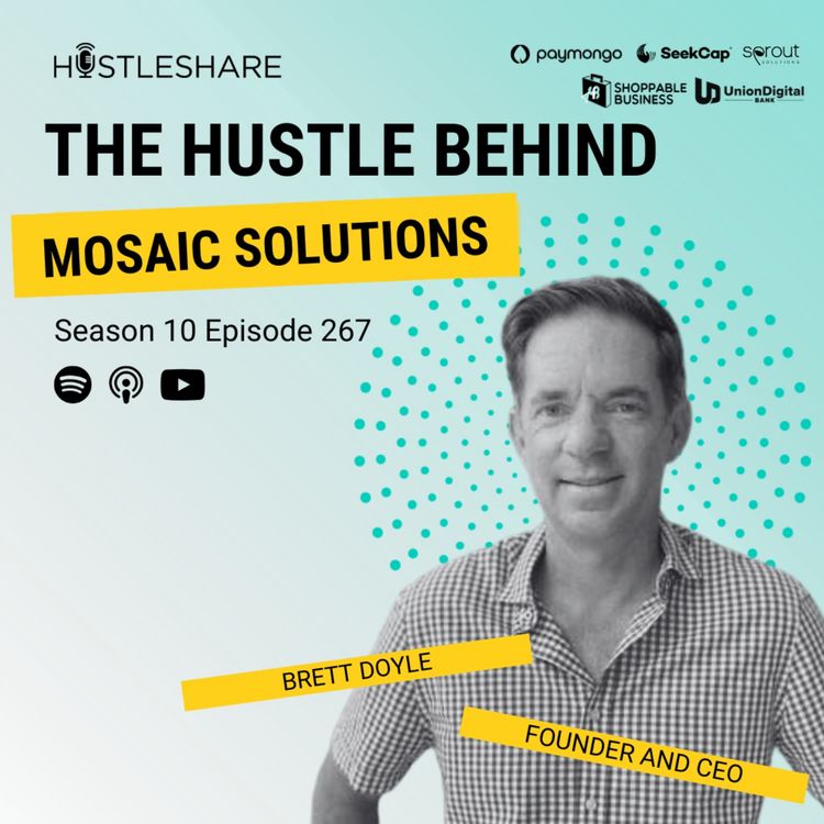 cover art for Brett Doyle - The Hustle Behind Mosaic Solutions