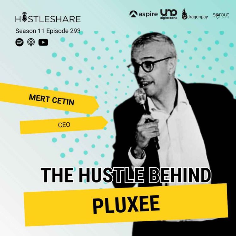 cover art for Mert Cetin - The Hustle Behind Pluxee Philippines