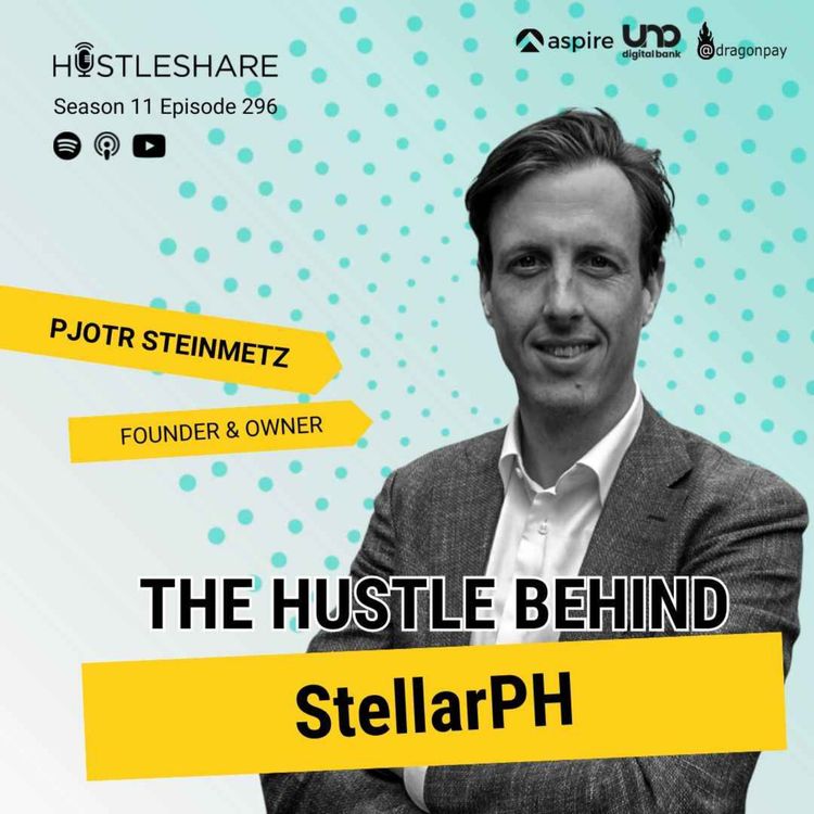 cover art for Pjotr Steinmetz - The Hustle Behind StellarPH