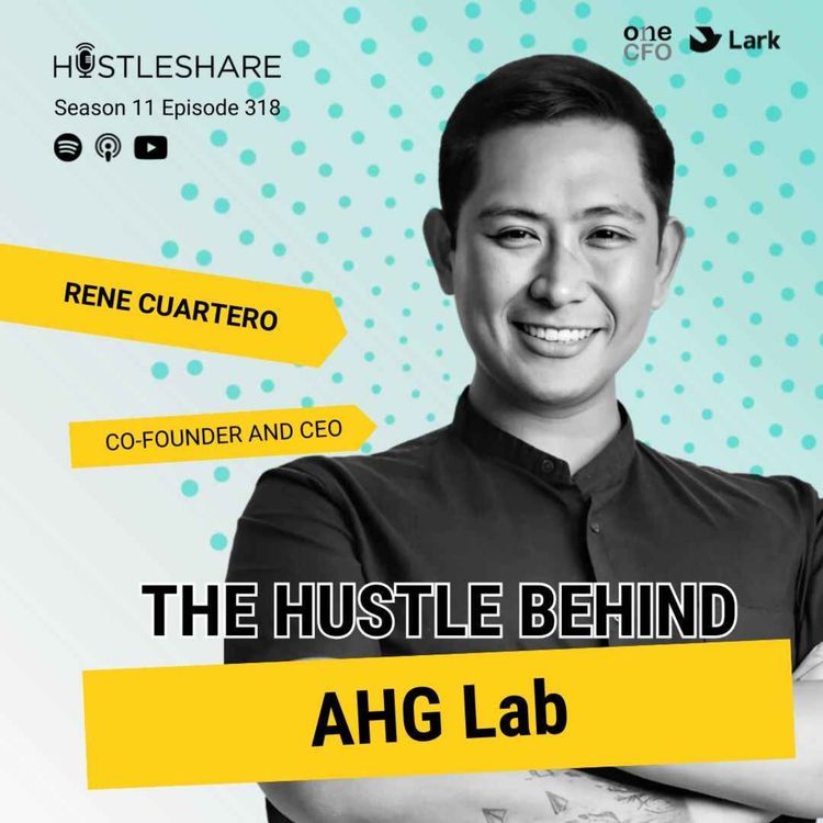 cover art for Rene Cuartero - The Hustle Behind AHG Lab