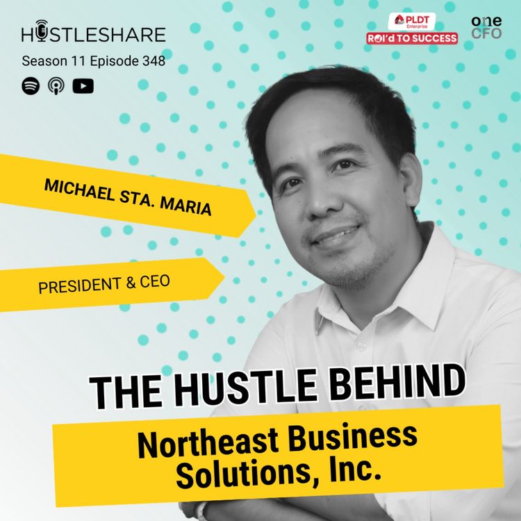 cover art for Michael Sta. Maria - The Hustle Behind Northeast Business Solutions, Inc.