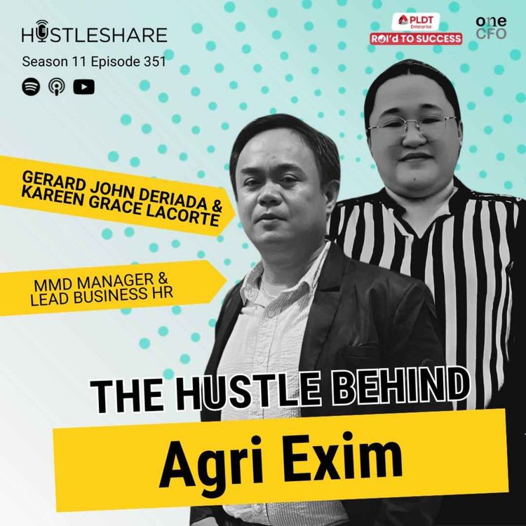 cover art for Gerard John Deriada and Kareen Grace Lacorte - The Hustle Behind Agri Exim