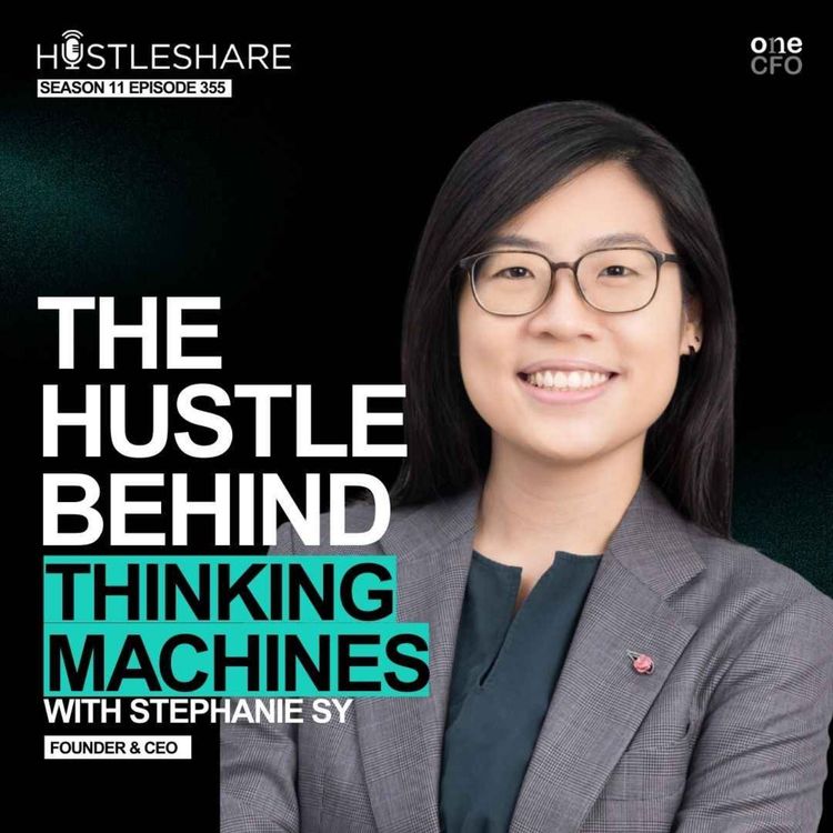 cover art for Stephanie Sy - The Hustle Behind Thinking Machines
