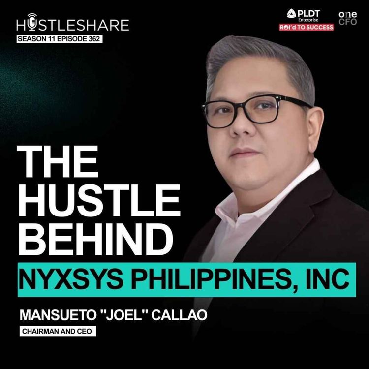 cover art for Mansueto "Joel" Callao - The Hustle Behind NYXSYS Philippines, Inc.