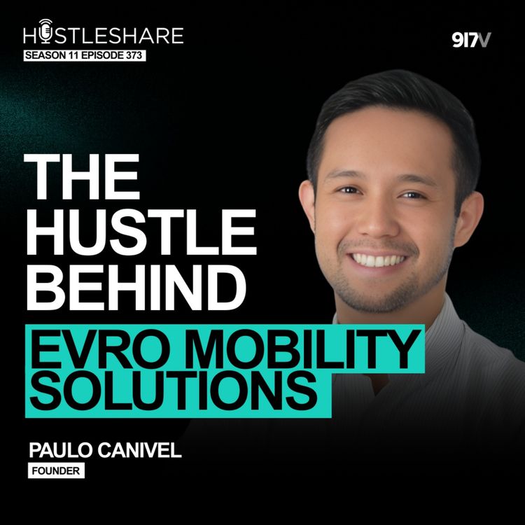cover art for Paulo Canivel - The Hustle Behind Evro Mobility Solutions