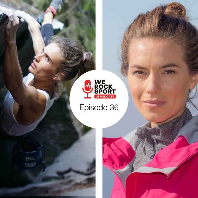 cover art for L'ÉQUILIBRE DANS LA VOIE : WE ROCK SPORT LE PODCAST AVEC SOLENNE PIRET 