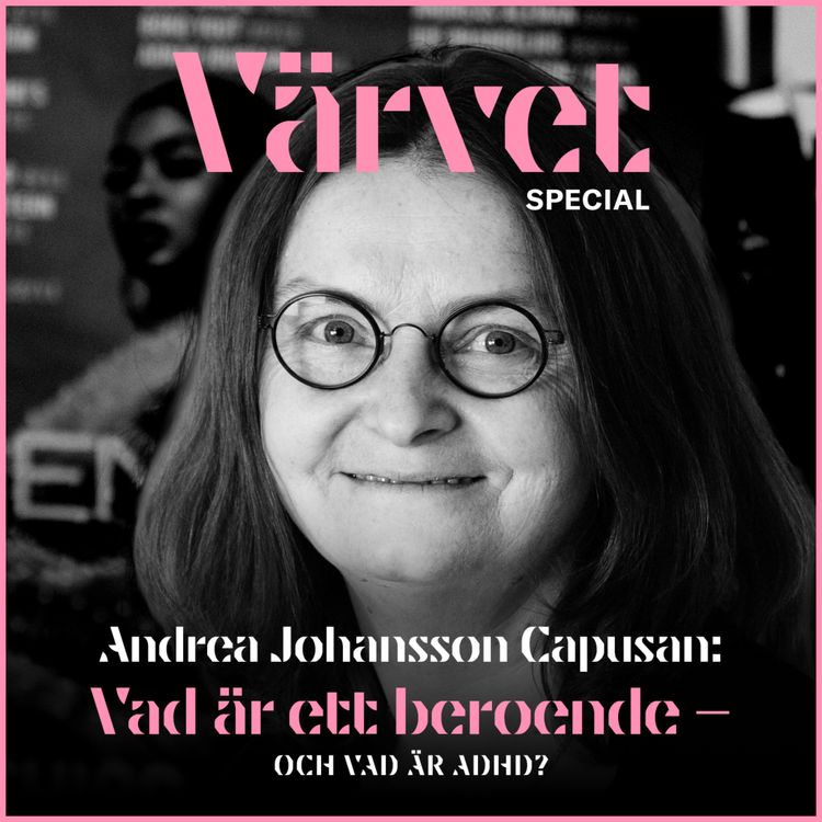 cover art for SPECIAL: Andrea Johansson Capusan – ADHD och beroende