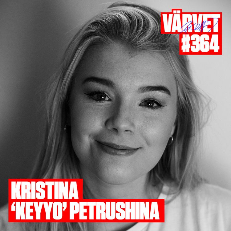 cover art for #364: Kristina "Keyyo" Petrushina