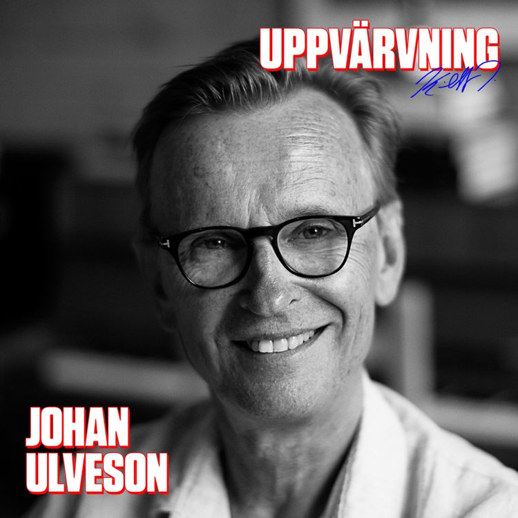 cover art for UPPVÄRVNING med Johan Ulveson