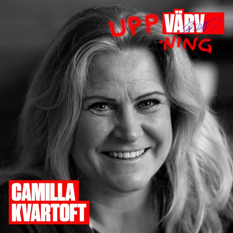 cover art for UPPVÄRVNING med Camilla Kvartoft