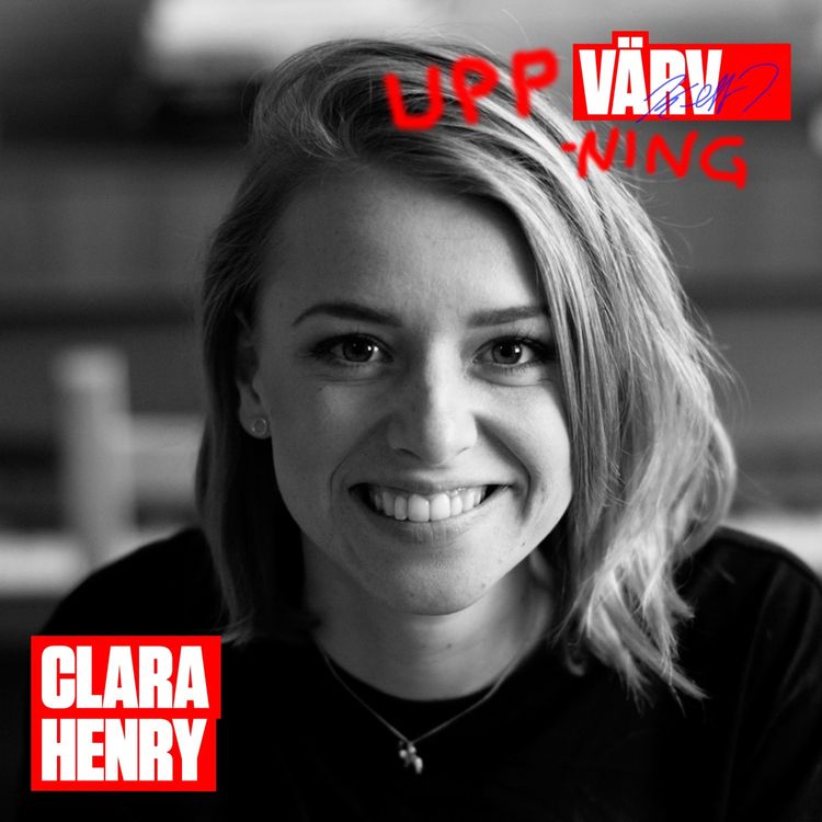 cover art for UPPVÄRVNING med Clara Henry