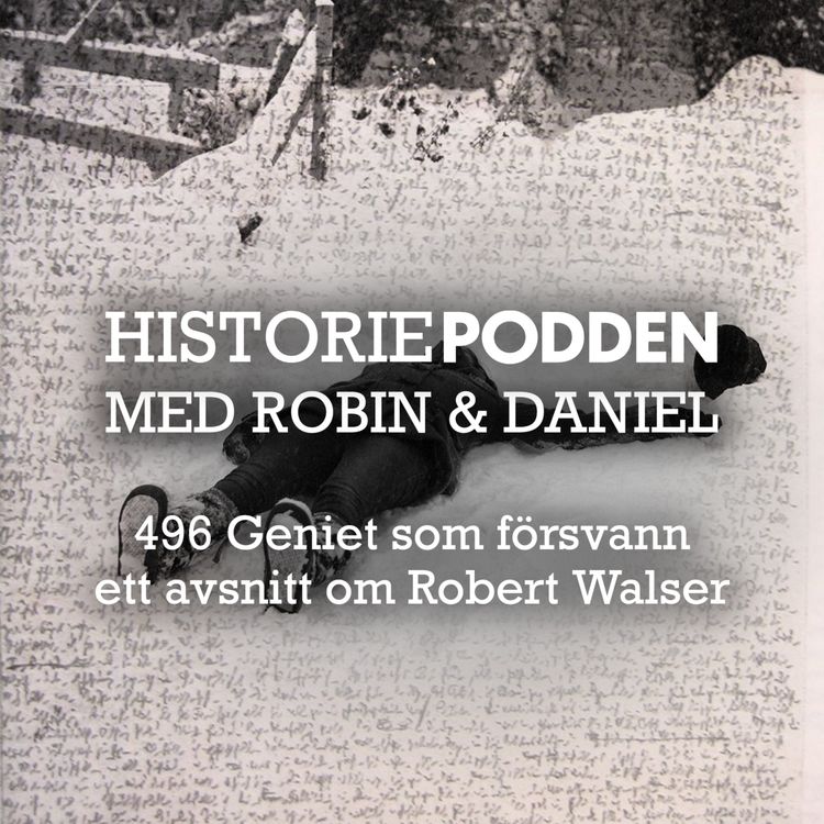 cover art for 496. Geniet som försvann: ett avsnitt om Robert Walser