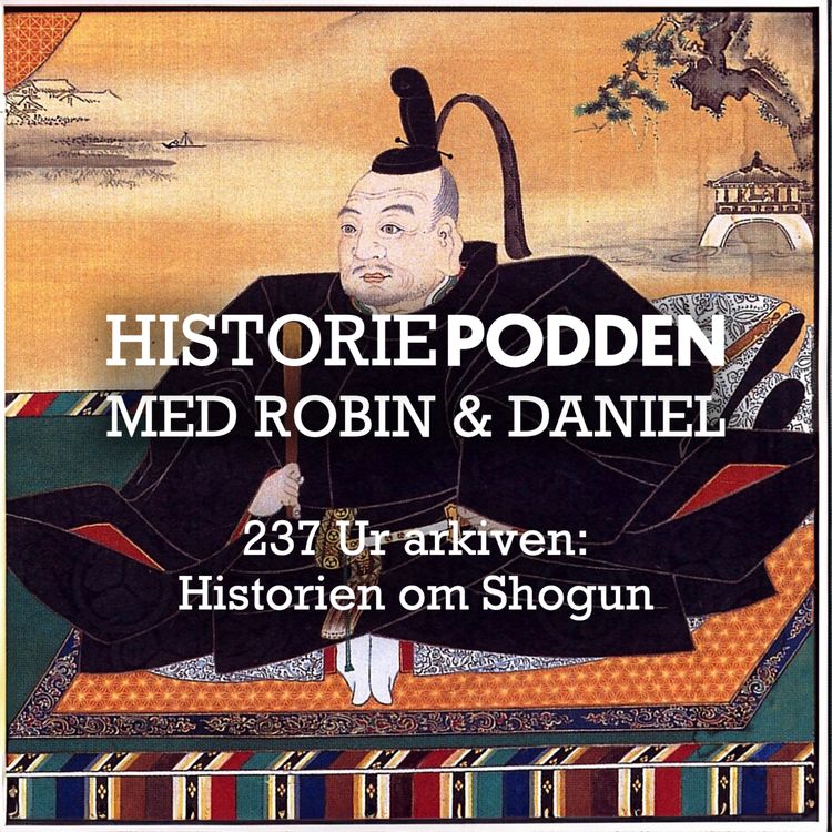 cover art for Ur arkiven: Historien om "Shogun" (nr 237)