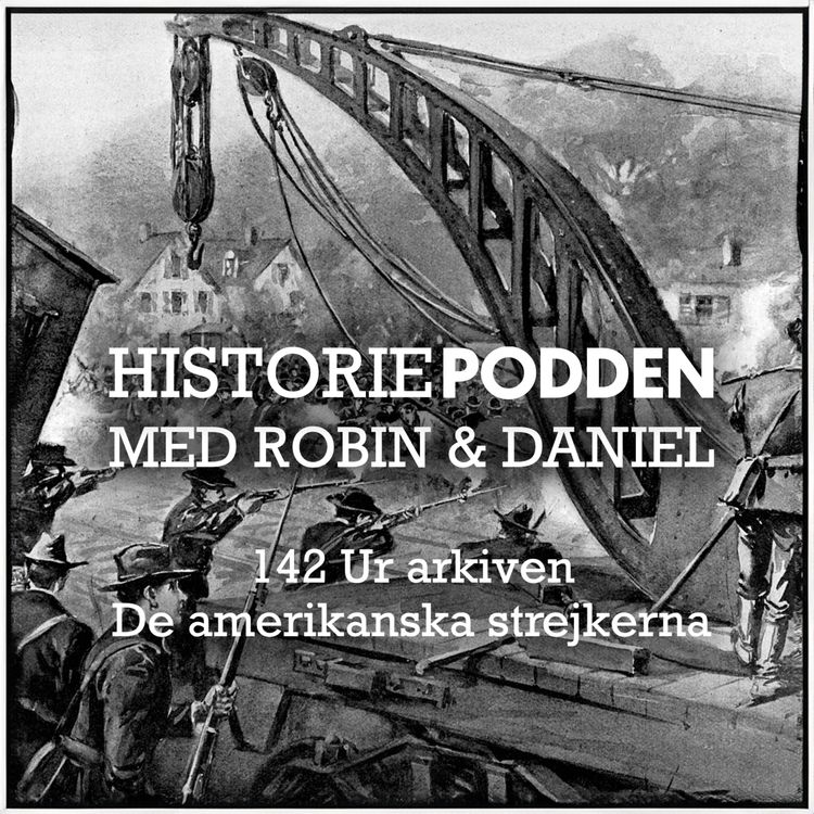cover art for Ur arkiven: De amerikanska strejkerna (nr 142)