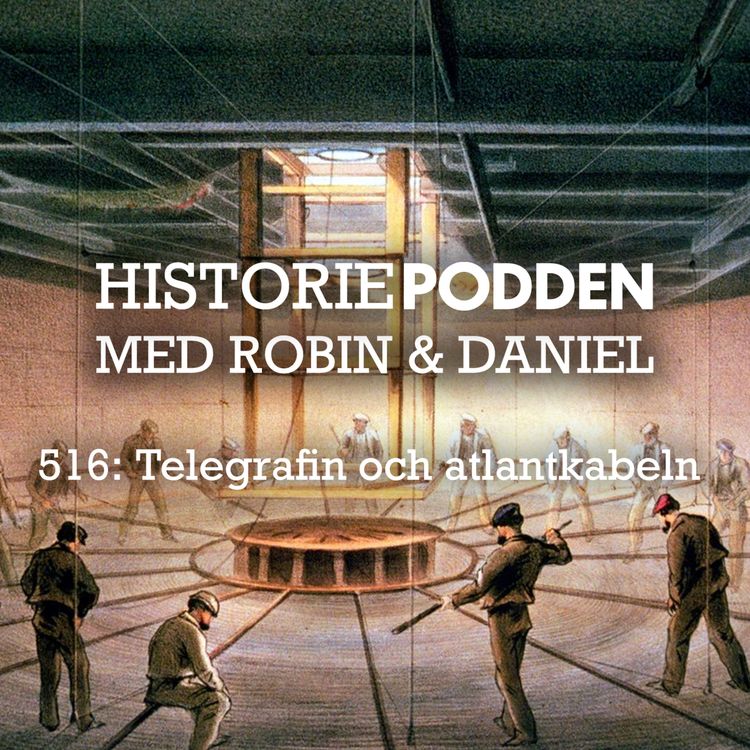 cover art for 516: Telegrafin och atlantkabeln