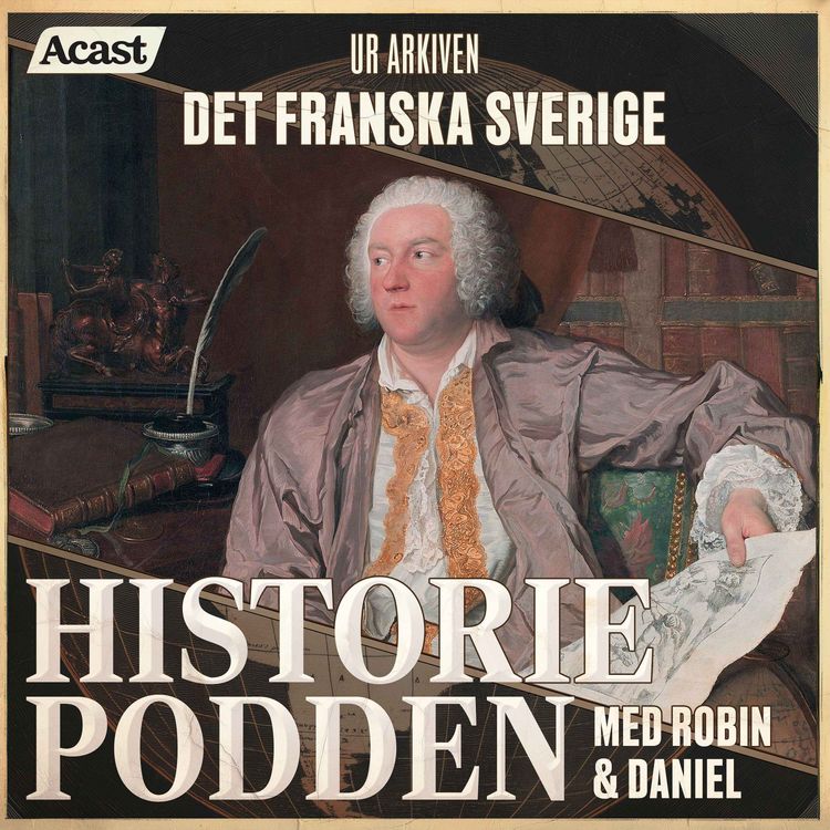 cover art for Ur arkiven: Det franska Sverige (nr 256)