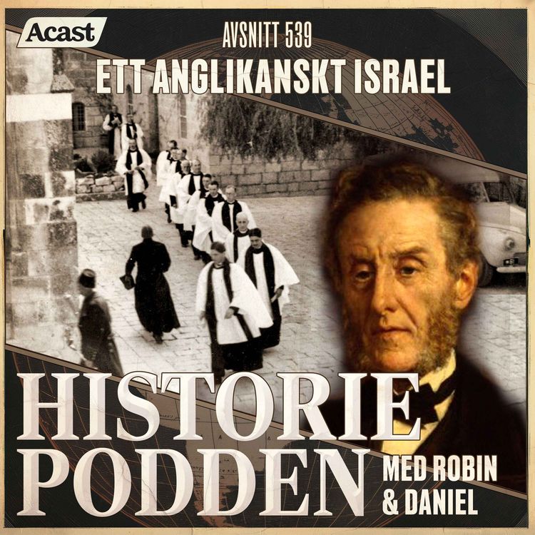 cover art for 539. Ett anglikanskt Israel